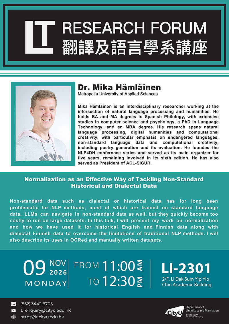 LT Research Forum: Normalization as an Effective Way of Tackling Non-Standard Historical and Dialectal Data (Speaker: Dr. Mika Hämläinen)